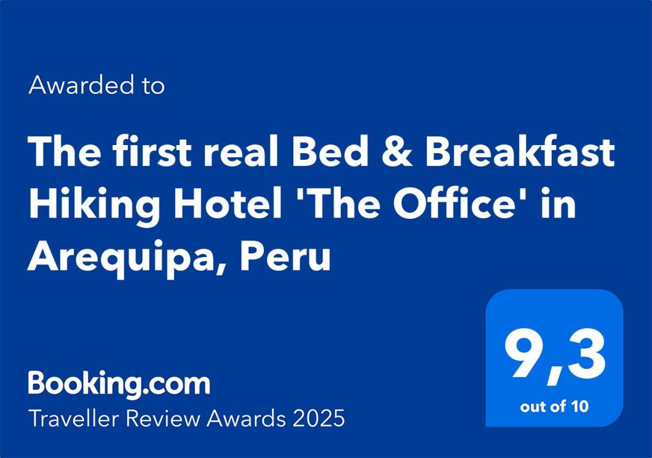 The First Real Bed & Breakfast Hiking Hotel 'The Office' In Arequipa, Peru Exterior photo